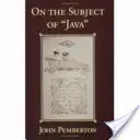 A Jáva témájáról - On the Subject of Java