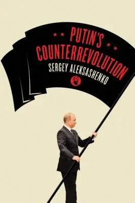 Putyin ellenforradalma - Putin's Counterrevolution