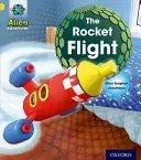 Project X: Alien Adventures: Sárga: A rakétarepülés - Project X: Alien Adventures: Yellow: The Rocket Flight