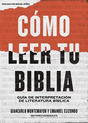 Cmo Leer Tu Biblia: Gua de Interpretacin de Literatura Bblica (Výkladová příručka k Bibli) - Cmo Leer Tu Biblia: Gua de Interpretacin de Literatura Bblica