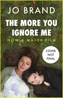 More You Ignore Me