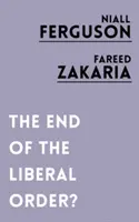 A liberális rend vége? - End of the Liberal Order?