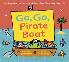 Hajrá, hajrá, kalózhajó - Go, Go, Pirate Boat