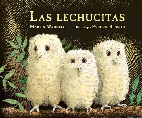 Las Lechucitas / Bagolybabák (spanyol kiadás) - Las Lechucitas / Owl Babies (Spanish Edition)