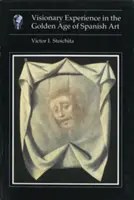 Látomásos élmény a spanyol művészet aranykorában - Visionary Experience in the Golden Age of Spanish Art