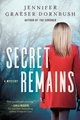 Titkos maradványok: A Coroner's Daughter Rejtélyek - Secret Remains: A Coroner's Daughter Mystery