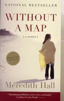 Térkép nélkül: A Memoir - Without a Map: A Memoir