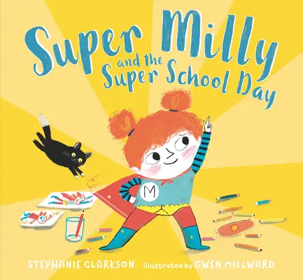 Szuper Milly és a szuper iskolai nap - Super Milly and the Super School Day