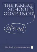 A tökéletes Ofsted iskolavezető - The Perfect Ofsted School Governor