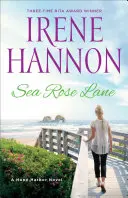 Sea Rose Lane: A Hope Harbor Novel