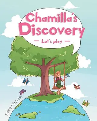 Chamilla felfedezése - Chamilla's Discovery