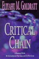 Kritikus lánc: Üzleti regény - Critical Chain: A Business Novel