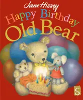 Boldog születésnapot, öreg medve - Happy Birthday, Old Bear