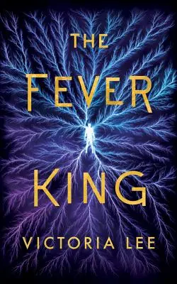 A lázkirály - The Fever King