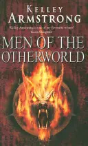 A túlvilág emberei - A túlvilági mesék sorozat 1. könyve - Men Of The Otherworld - Book 1 of the Otherworld Tales Series