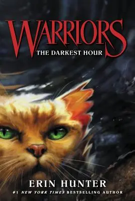 Warriors #6: The Darkest Hour (Harcosok #6: A legsötétebb óra) - Warriors #6: The Darkest Hour