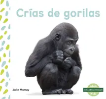 Cras de Gorilas (Baba gorillák) - Cras de Gorilas (Baby Gorillas)