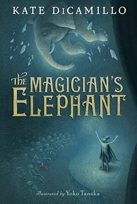 A varázsló elefántja - The Magician's Elephant