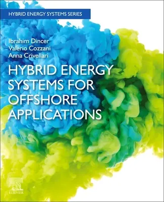 Hibrid energiarendszerek tengeri alkalmazásokhoz - Hybrid Energy Systems for Offshore Applications