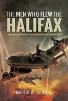 Az emberek, akik a Halifaxon repültek - The Men Who Flew the Halifax