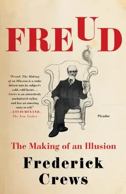 Freud: Freud: Egy illúzió megteremtése - Freud: The Making of an Illusion