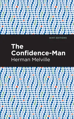 A bizalom embere - The Confidence-Man