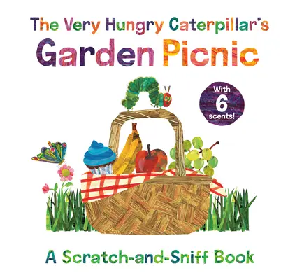 A nagyon éhes hernyó kerti piknikje: A Scratch-And-Sniff Book - The Very Hungry Caterpillar's Garden Picnic: A Scratch-And-Sniff Book