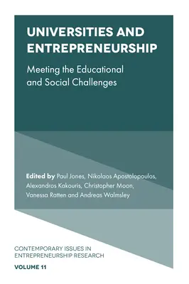 Egyetemek és vállalkozói szellem: Az oktatási és társadalmi kihívások kezelése - Universities and Entrepreneurship: Meeting the Educational and Social Challenges