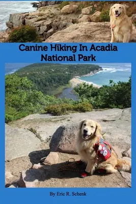 Kutyás túrázás az Acadia Nemzeti Parkban - Canine Hiking in Acadia National Park