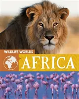 Vadvilágok: Afrika - Wildlife Worlds: Africa