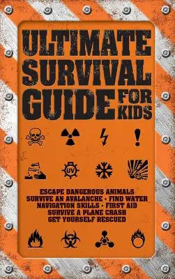 Végső túlélési útmutató gyerekeknek - Ultimate Survival Guide for Kids