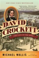 David Crockett: A Nyugat oroszlánja - David Crockett: The Lion of the West