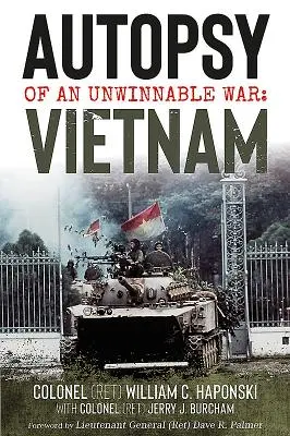 Egy megnyerhetetlen háború boncolása: Vietnam - Autopsy of an Unwinnable War: Vietnam