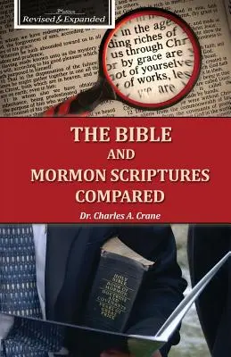 A Biblia és a mormon szentírások összehasonlítása - The Bible and Mormon Scriptures Compared