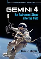 Gemini 4: Egy űrhajós lép az ürességbe - Gemini 4: An Astronaut Steps Into the Void