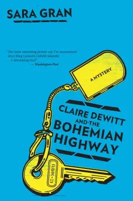 Claire DeWitt és a bohém autópálya - Claire DeWitt and the Bohemian Highway