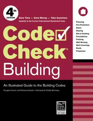 Code Check Building: Képes útmutató az építési szabályzatokhoz - Code Check Building: An Illustrated Guide to the Building Codes