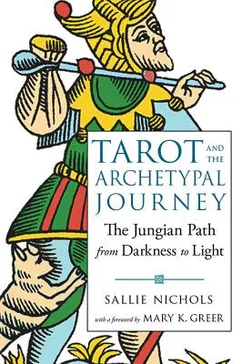 Tarot és az archetipikus utazás: A jungi ösvény a sötétségtől a fényig - Tarot and the Archetypal Journey: The Jungian Path from Darkness to Light