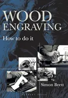 Faragás: Hogyan kell csinálni - Wood Engraving: How to Do It