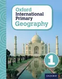 Oxford International Primary Geography: Student Book 1