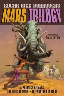 Mars-trilógia: A Mars hercegnője/Mars istenei/Mars hadura - Mars Trilogy: A Princess of Mars/The Gods of Mars/The Warlord of Mars