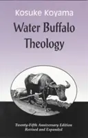 Vízibivaly teológia (Évforduló (Évforduló) - Water Buffalo Theology (Anniversary (Anniversary)