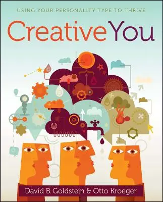 Kreatív te: A személyiségtípusod felhasználása a boldoguláshoz - Creative You: Using Your Personality Type to Thrive