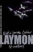 Richard Laymon-gyűjtemény 16. kötet: Éjszaka a magányos októberben & Nincs menedék - Richard Laymon Collection Volume 16: Night in the Lonesome October & No Sanctuary