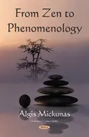 A zentől a fenomenológiáig - From Zen to Phenomenology