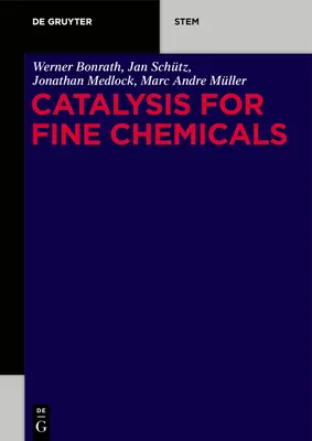 Catalysis for Fine Chemicals