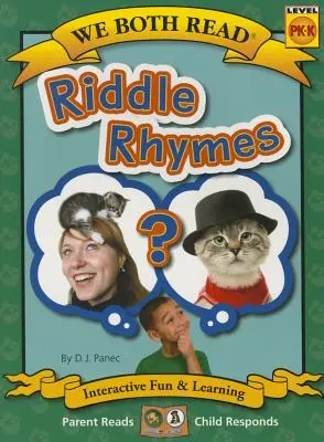 Mindketten olvasunk - Rejtélyes rímek (Pb) - Nem szépirodalmi művek - We Both Read-Riddle Rhymes (Pb) - Nonfiction