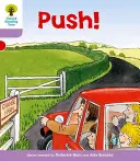 Oxford Reading Tree: Level 1+: Patterned Stories: Patterned Stories: Push! - Oxford Reading Tree: Level 1+: Patterned Stories: Push!