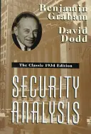 Értékpapír-elemzés: The Classic 1934 Edition - Security Analysis: The Classic 1934 Edition