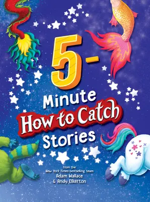 5 perces Hogyan fogjuk el a hóembert történetek - 5-Minute How to Catch Stories